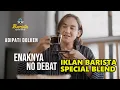 Lagu Iklan Barista Special Blend dari TOP Coffee,  Enaknya No Debat - Iklan Adipati Dolken