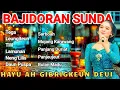 Lagu FULL ALBUM SENI SUNDA VERSI BAJIDORAN TERBARU