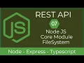 07 Node JS Core Module File System REST API with Node TypeScript UiBrains