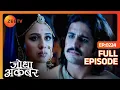 Download Lagu Akbar ने माँगी माफ़ी Jodha से अपने गुनाह की | Jodha Akbar | Ep 224 | Zee TV