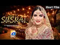 Download Lagu Susral | Short Film | Saniya Shamshad - Madiha Rizvi | Geo Films