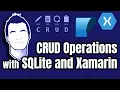 CRUD Operations with SQLite for Xamarin Forms and NET MAUI