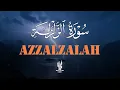 Lagu سورة الزلزلة مكررة 7 مرات  - Al Zalzalah - علاء عقل | by Alaa Aqel