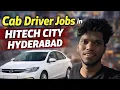 Hyderabad Cab Driver Jobs 2026 Hitech City Hiring Salary Incentives