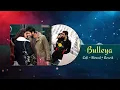 Bulleya Lofi | Ae Dil Hai Mushkil | SD Music Boss | Bollywood Lofi - Slowed + Reverb