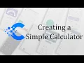CalCon Calculator - Creating a simple calculator
