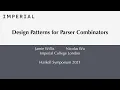 Haskell 2021 - Design Patterns for Parser Combinators
