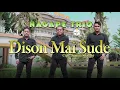 Download Lagu NAGABE TRIO||DISON MAI SUDE||CIPT:DAMMA SILALAHI(TRANSLATE BY:DAPOT SIMARMATA)(OFFICIAL MUSIC VIDEO)