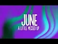 june - A Little Messed Up (Lyrics)