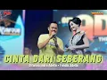 Lagu CINTA DARI SEBERANG - Difarina Indra Adella × Fendik Adella | OM ADELLA LIVE KAMAL BANGKALAN