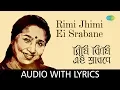 Download Lagu Rimi Jhimi Ei Srabane with lyrics | Asha Bhosle | R.D.Burman