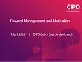 Download Lagu Reward Management and Motivation (7 Apr 2022) [CIPD South East London branch]