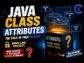 Stop Calling Them Variables Java Class Attributes Fields