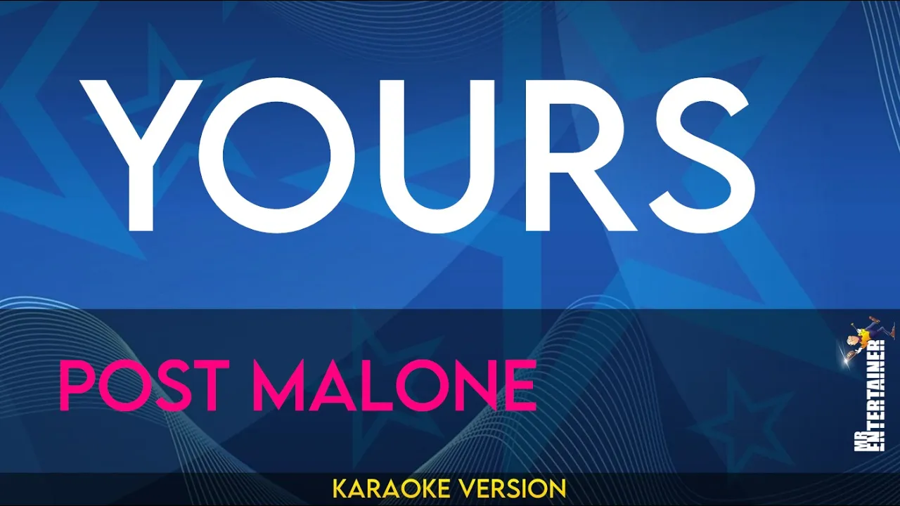Yours - Post Malone (Karaoke Version) | MrEntertainerKaraoke Yours - Post Malone (Karaoke Version) | MrEntertainerKaraoke