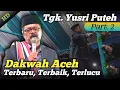 Download Lagu Tgk Yusri puteh Dakwah Aceh Terbaik, Terbaru, Terlucu - (Part 2) - ATA JAFAR.