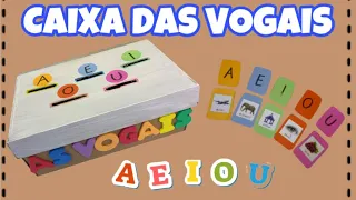 Caixa das Vogais | As Vogais | Recurso Pedagógico | Alfabetização
