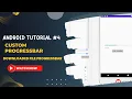 Android Studio Tutorials how to create a Custom progressbar in android studio