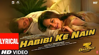 Download Lyrical: Habibi ke Nain | DABANGG 3 | Salman Khan, Sonakshi S | Shreya, Jubin |Sajid Wajid MP3