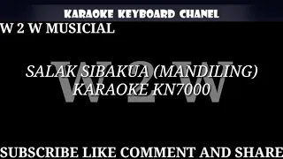 Download SALAK SIBAKUA (MANDILING) KARAOKE KN7000 MP3