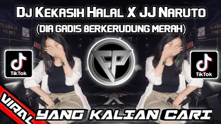 dj kekasih halal jj naruto plat jmk by makshat dj dia gadis berkerudung merah viral tiktok2024 