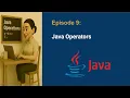 Free Java Basics Tutorial Series - Episode 9 Java Operations