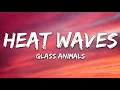 Glass Animals - Heat Waves
