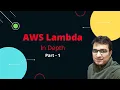 AWS Lambda - In Depth