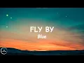 Download Lagu Blue - Fly By (Lyrics)π΅ Download Lagu Blue - Fly By (Lyrics)π΅