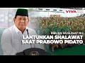 Download Lagu Prabowo Tahan Tangis Saat Lantunan Shalawat Tenangkan Pidato yang Mengebu-gebu