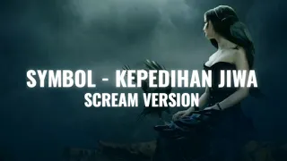 lirik lagu kepedihan jiwa symbol