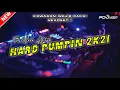 Download Lagu DJ HARD PUMPIN 2021 FUNKOT‼️ KENCANG ABISSS || DUGEM NONSTOP FDJ NADA ATIKAH