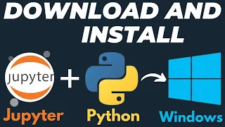 How to download and install Jupyter Notebook for Windows 10 11 with Python Tutorial