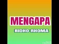 Download Lagu Mengapa - RIDHO RHOMA ( lagu dangdut jadul )