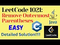 LeetCode 1021 Remove Outermost Parentheses EASY C JAVA Detailed Solution