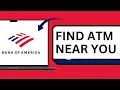 How to find a Bank of America ATM or financial center near you