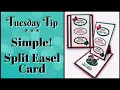 Warning This Split Easel Card Is One You ll Fall In Love With