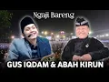 Download Lagu 🔴 LIVE NGAJI BARENG GUS IQDAM DAN ABAH KIRUN TERBARU AGUSTUS 2024 || DI PATIHAN KIDUL SIMAN PONOROGO