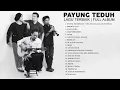 Download Lagu PAYUNG TEDUH FULL ALBUM