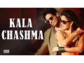 Download Lagu Kala Chashma - Baar Baar Dekho (DJ Massy Remix)