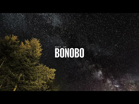 Download MP3 Best of Bonobo