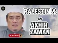 Download Lagu PALESTIN | Dari Sejarah Nabi Hingga Pertempuran Akhir Zaman❗