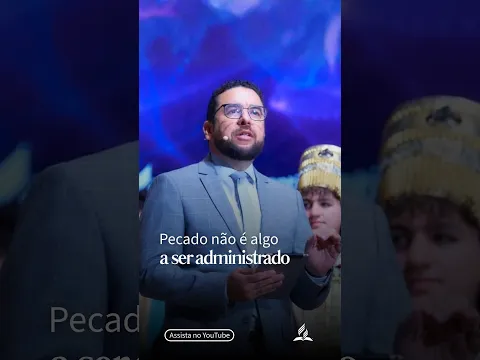 O pecado não é algo a ser administrado, é algo a ser abandonado.