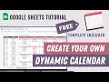 Dynamic Calendar Google Sheets Tutorial FREE template