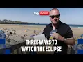 How to watch the eclipse without glasses