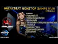 Download Lagu DUGEM BREAKBEAT INDO GALAU TERBARU 2023 - DJ PERTAMA KALI SAD || STYLE SERANG BREAKBEAT 2021