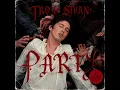 Troye Sivan - Party [DJ Edson Tribal Playground Club Remix]