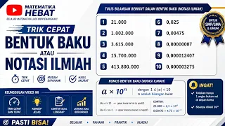 Trik Cepat Bentuk Baku atau Notasi Ilmiah
