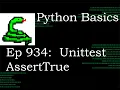 Python Basics Tutorial Unittest Assert True Unittest Module Series