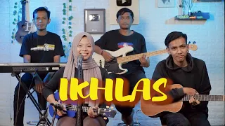 Download IKHLAS - WHY NOER COVER by Ferachocolatos and Friends MP3