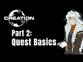 How to Skyrim Creation Kit - EP 2 Quest Basics